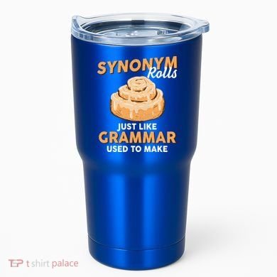 Synonym Rolls English Teacher Student Grammar Pun Learner Meaningful Gift Tumbler