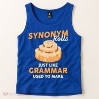 Synonym Rolls English Teacher Student Grammar Pun Learner Meaningful Gift Tank Top thumb 2