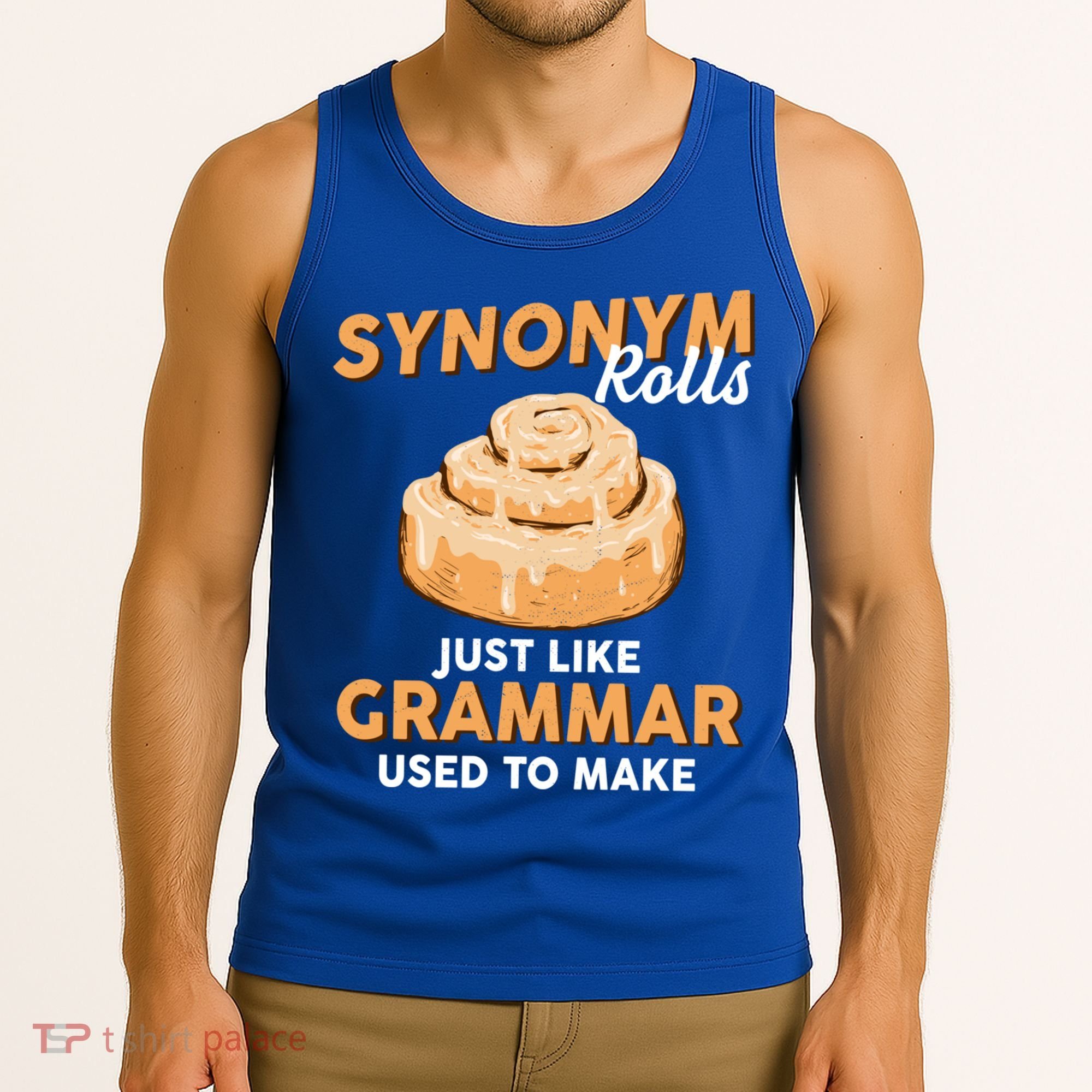 Synonym Rolls English Teacher Student Grammar Pun Learner Meaningful Gift Tank Top