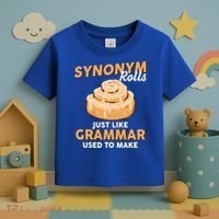 Synonym Rolls English Teacher Student Grammar Pun Learner Meaningful Gift Toddler T-Shirt thumb 3