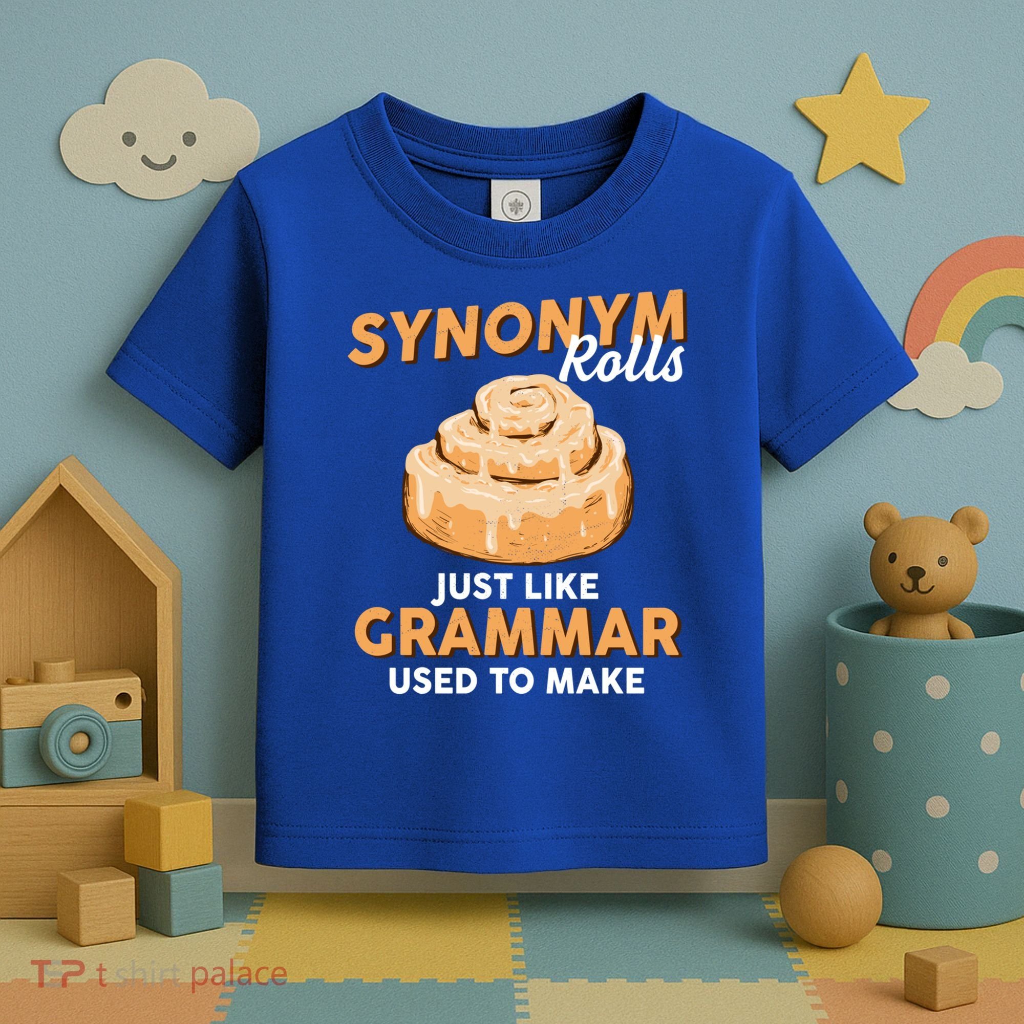 Synonym Rolls English Teacher Student Grammar Pun Learner Meaningful Gift Toddler T-Shirt