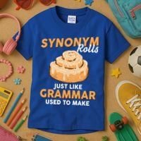 Synonym Rolls English Teacher Student Grammar Pun Learner Meaningful Gift Kids T-Shirt thumb 3