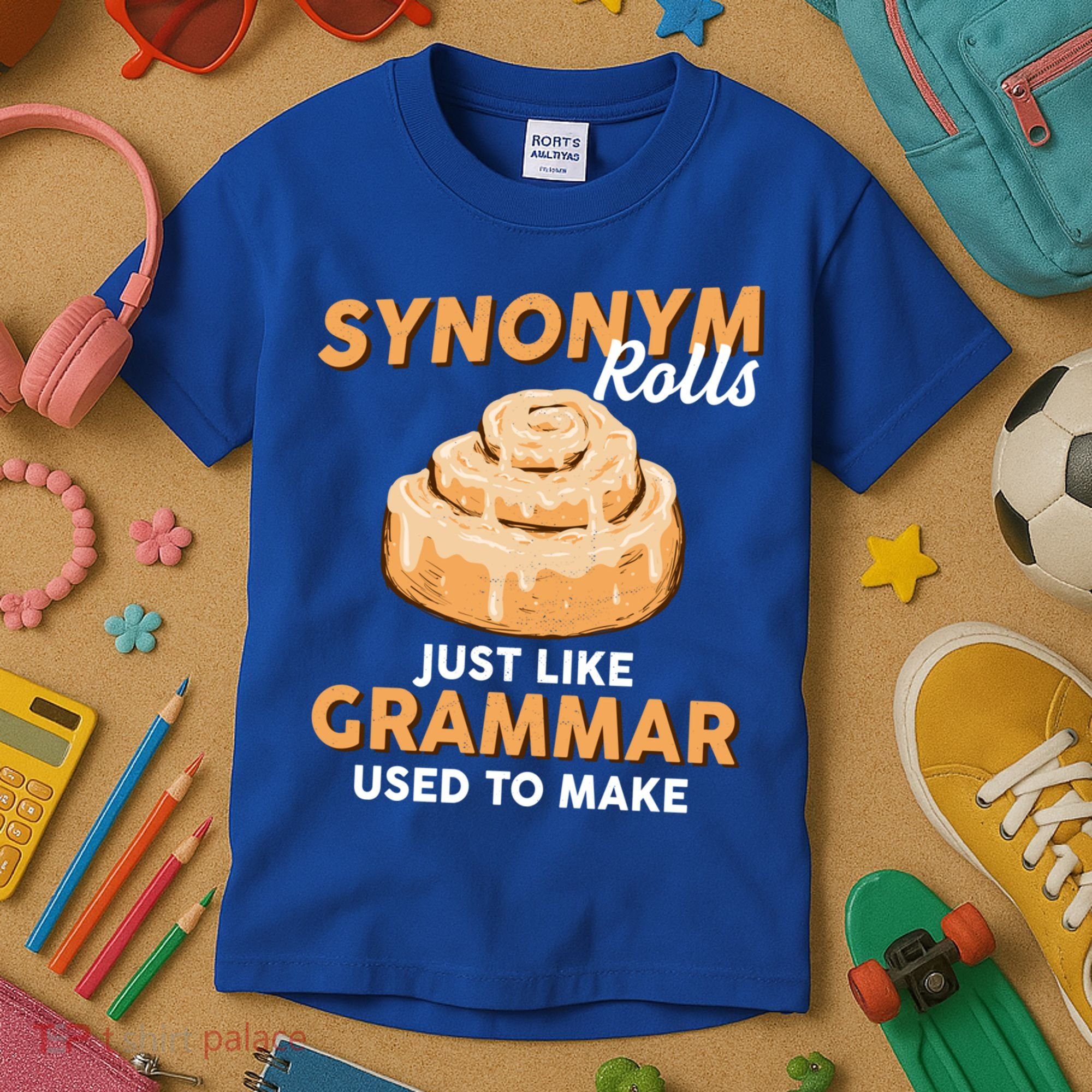 Synonym Rolls English Teacher Student Grammar Pun Learner Meaningful Gift Kids T-Shirt