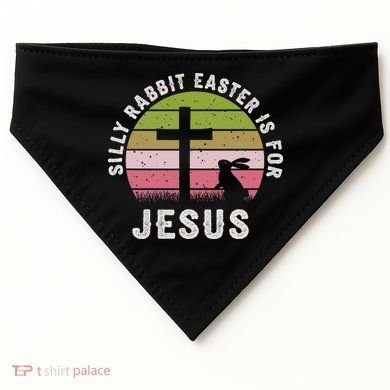 Silly Rabbit Easter Is For Jesus Retro Easter Christian USA-Made Doggie Bandana