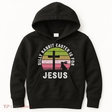 Silly Rabbit Easter Is For Jesus Retro Easter Christian Kids Hoodie