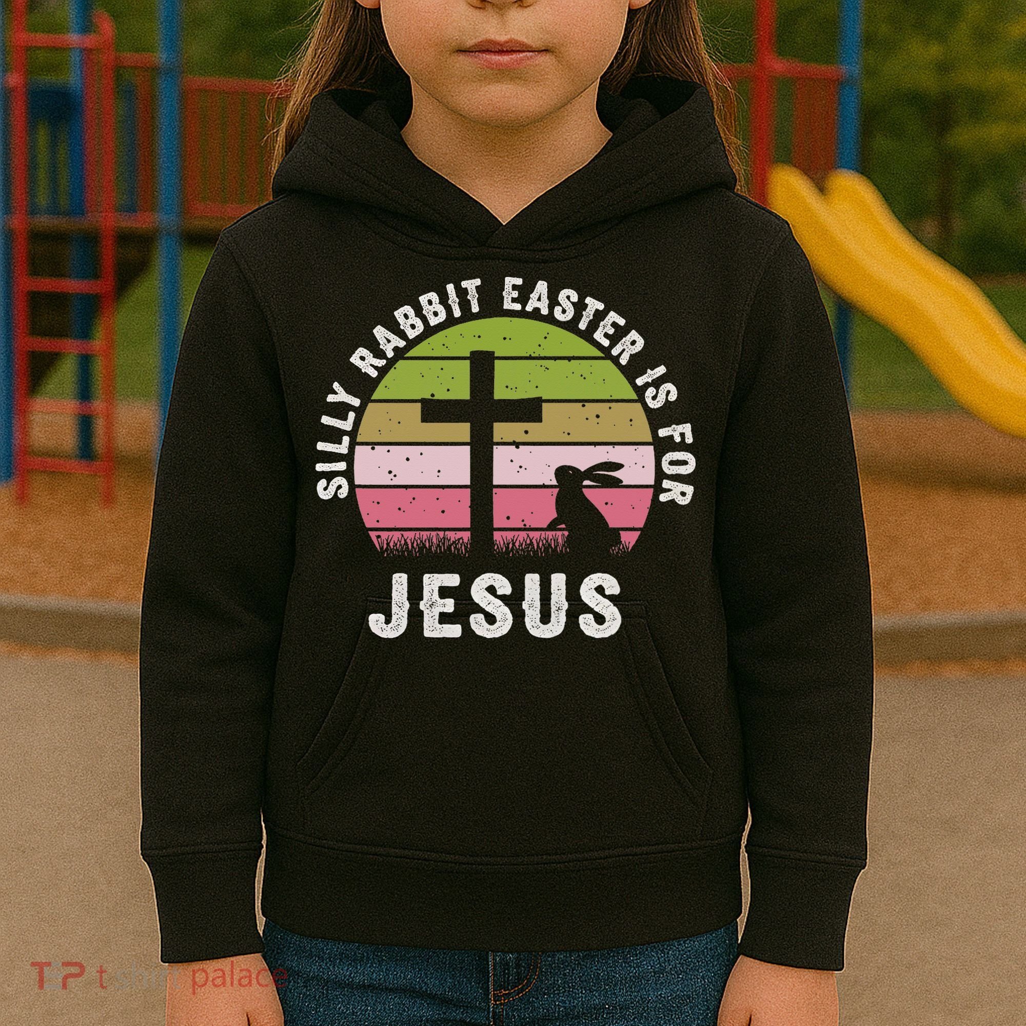 Silly Rabbit Easter Is For Jesus Retro Easter Christian Kids Hoodie