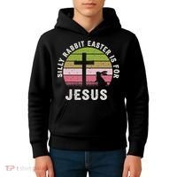 Silly Rabbit Easter Is For Jesus Retro Easter Christian Kids Hoodie thumb 4
