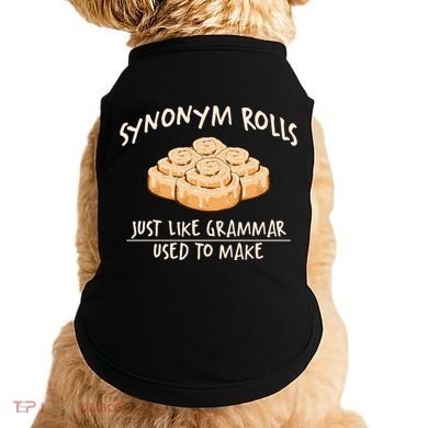 Synonym Rolls English Teacher Student Grammar Pun Learner Gift Doggie Tank
