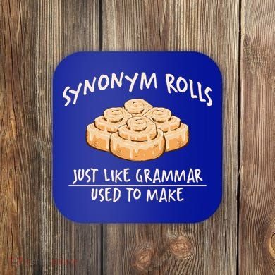 Synonym Rolls English Teacher Student Grammar Pun Learner Gift Coaster
