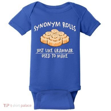 Synonym Rolls English Teacher Student Grammar Pun Learner Gift Baby Bodysuit