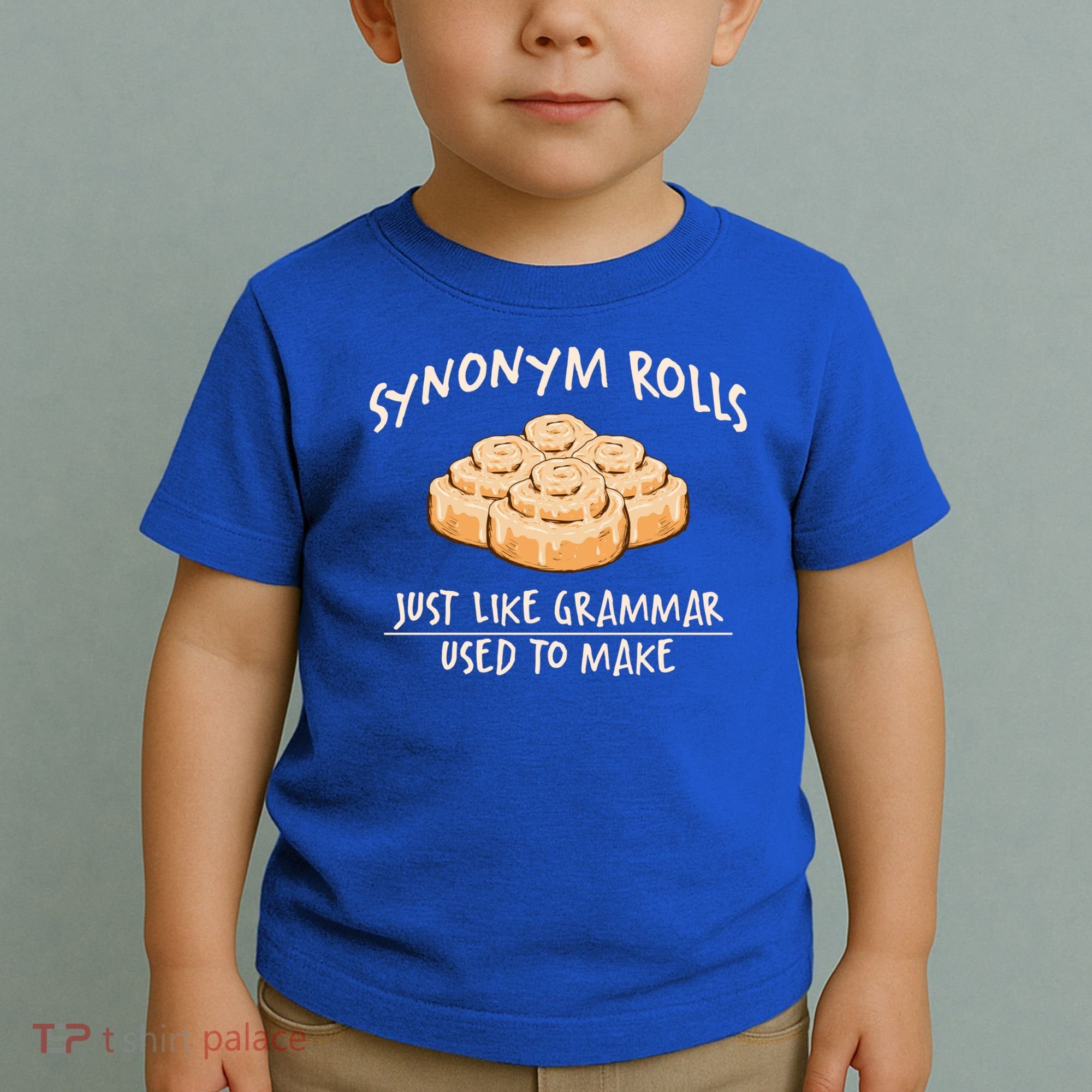 Synonym Rolls English Teacher Student Grammar Pun Learner Gift Toddler T-Shirt