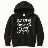 Silly Rabbit Easter Is For Jesus Cross Kids Hoodie thumb 0