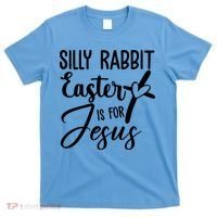Silly Rabbit Easter Is For Jesus Cross T-Shirt thumb 0