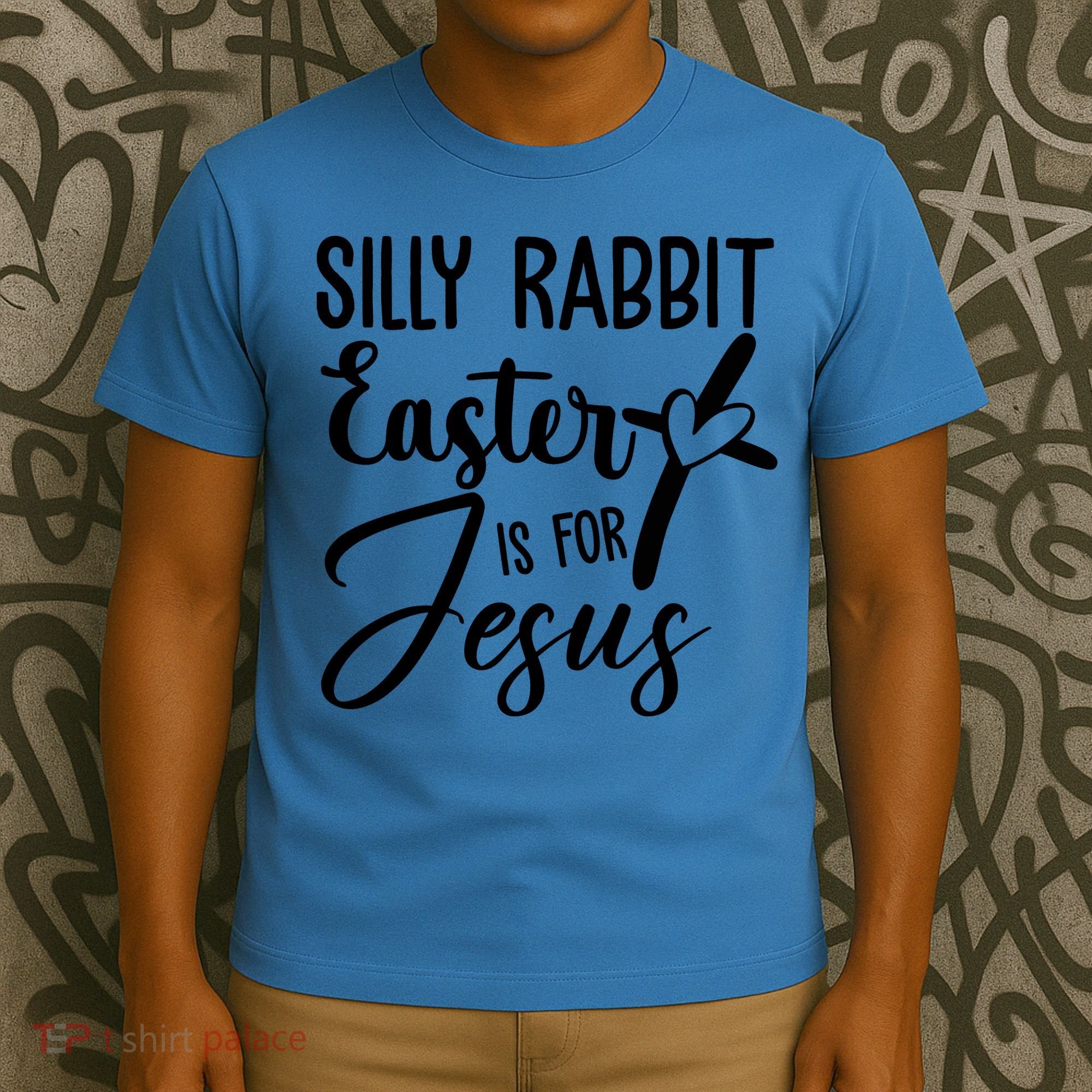 Silly Rabbit Easter Is For Jesus Cross T-Shirt