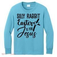 Silly Rabbit Easter Is For Jesus Cross Kids Long Sleeve Shirt thumb 0
