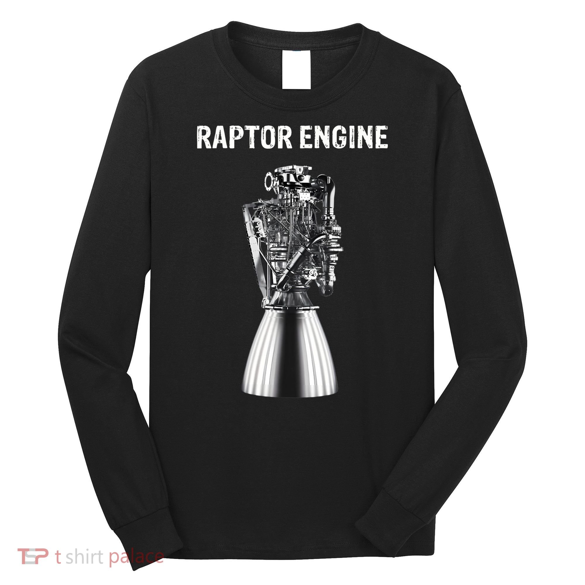 Starship Raptor Engine For Space Explorer & Rocket Scientist Long Sleeve Shirt
