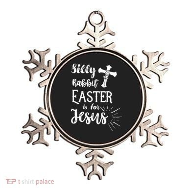 Silly Rabbit Easter Is For Jesus Christian Ornament