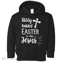 Silly Rabbit Easter Is For Jesus Christian Toddler Hoodie thumb 0