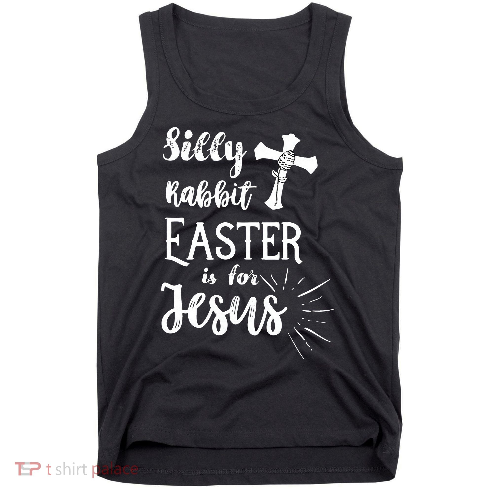Silly Rabbit Easter Is For Jesus Christian Tank Top
