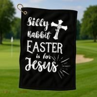 Silly Rabbit Easter Is For Jesus Christian Golf Towel thumb 1