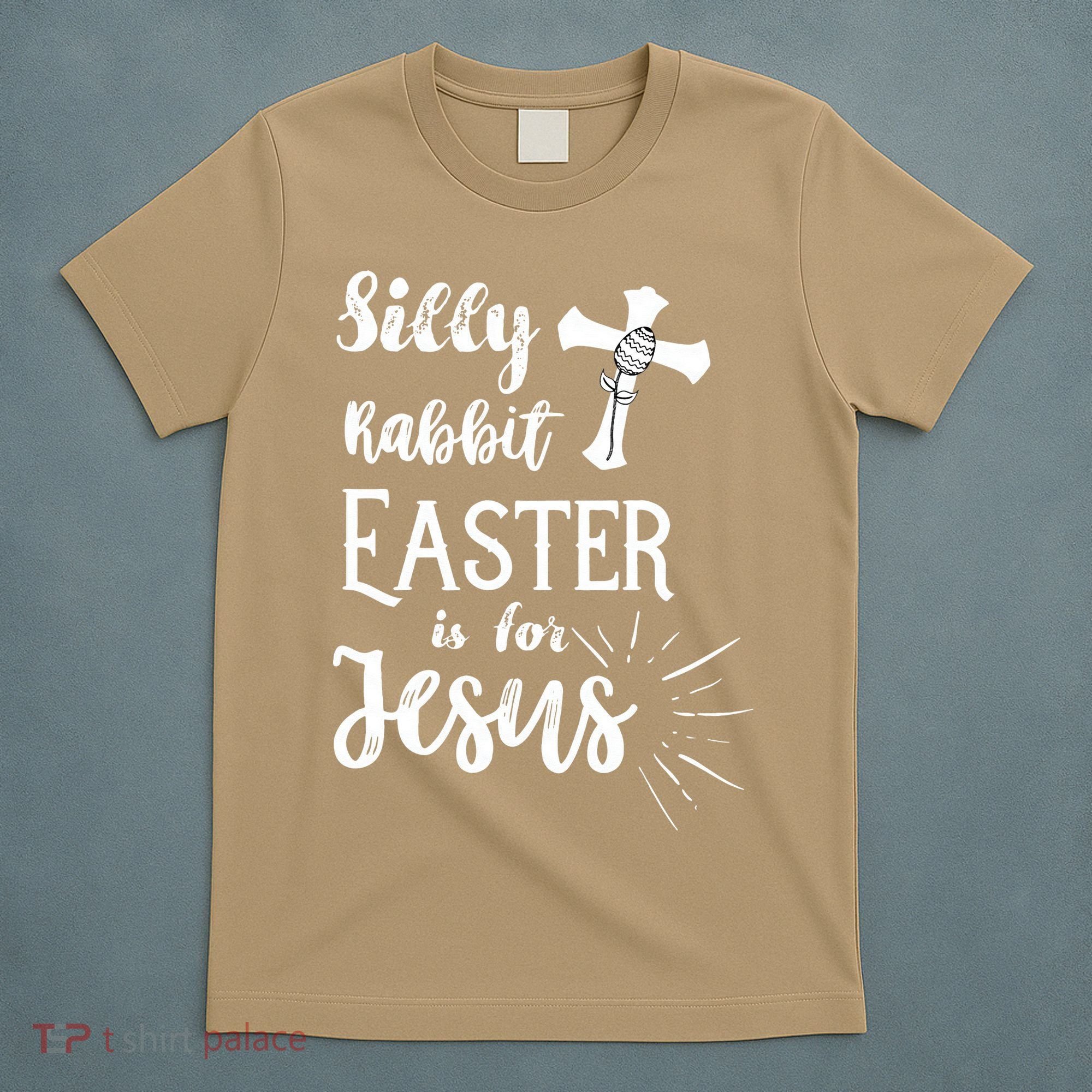 Silly Rabbit Easter Is For Jesus Christian T-Shirt