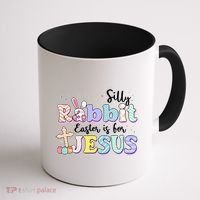 Silly Rabbit Easter Is For Jesus Coffee Mug thumb 1