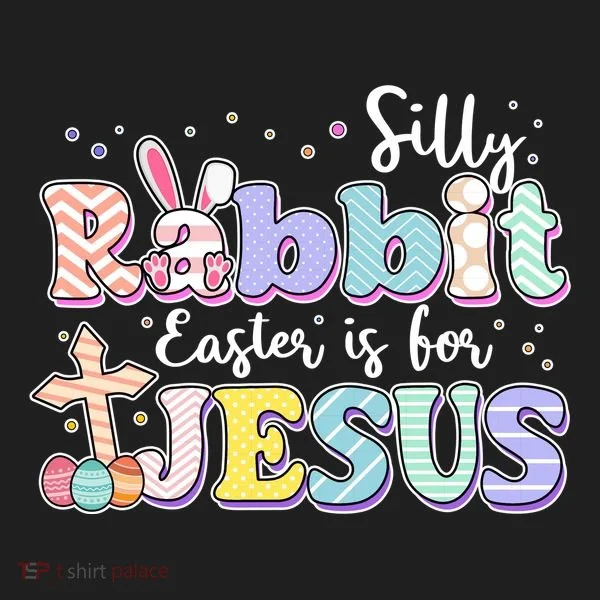 Silly Rabbit Easter Is For Jesus Tumbler