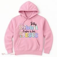 Silly Rabbit Easter Is For Jesus Hoodie thumb 0