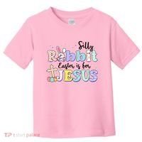 Silly Rabbit Easter Is For Jesus Toddler T-Shirt thumb 0