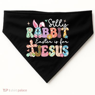 Silly Rabbit Easter Is For Jesus Cute Bunny Christian Faith USA-Made Doggie Bandana
