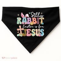 Silly Rabbit Easter Is For Jesus Cute Bunny Christian Faith USA-Made Doggie Bandana thumb 0