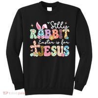 Silly Rabbit Easter Is For Jesus Cute Bunny Christian Faith Sweatshirt thumb 0