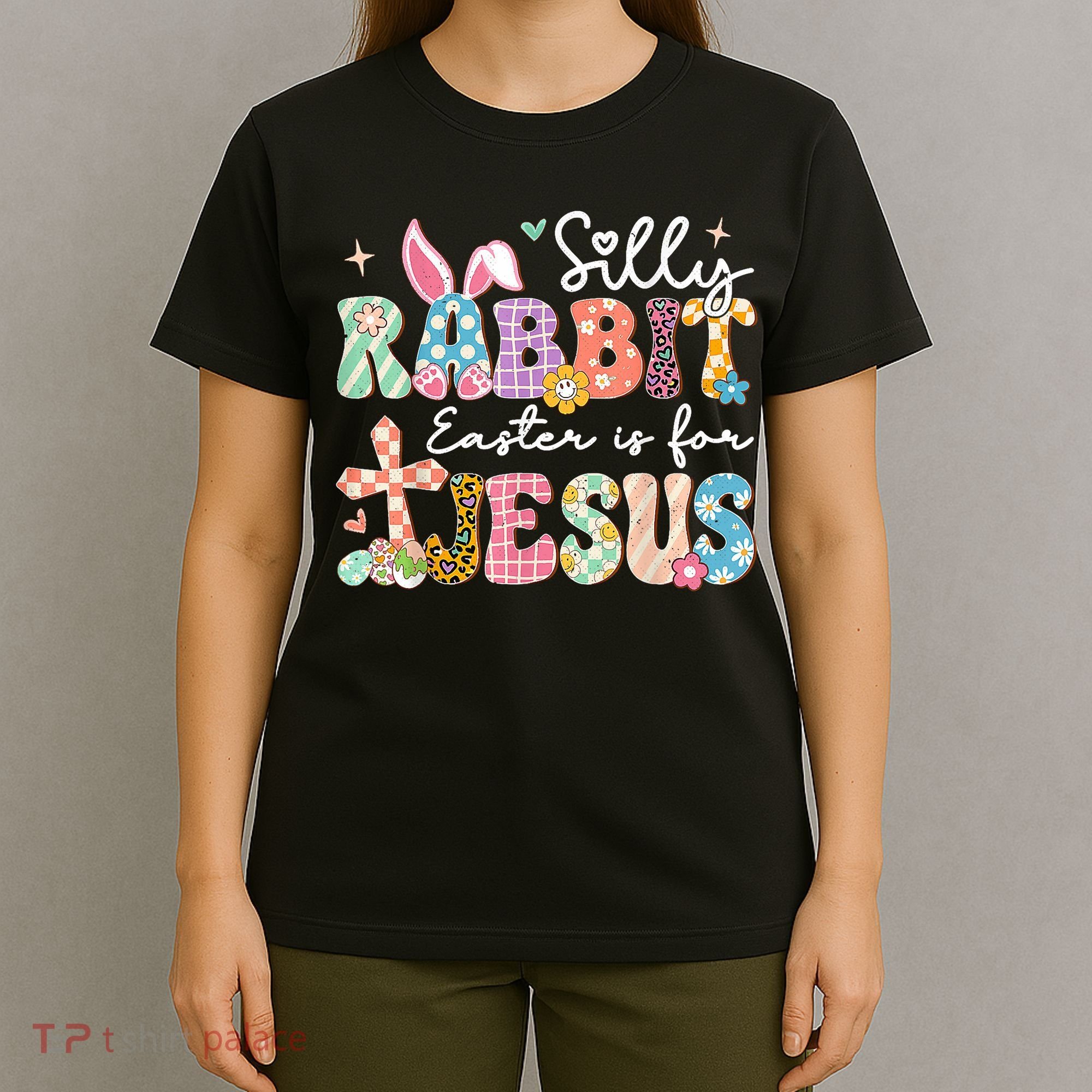 Silly Rabbit Easter Is For Jesus Cute Bunny Christian Faith T-Shirt