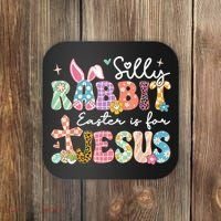 Silly Rabbit Easter Is For Jesus Cute Bunny Christian Faith Coaster thumb 0