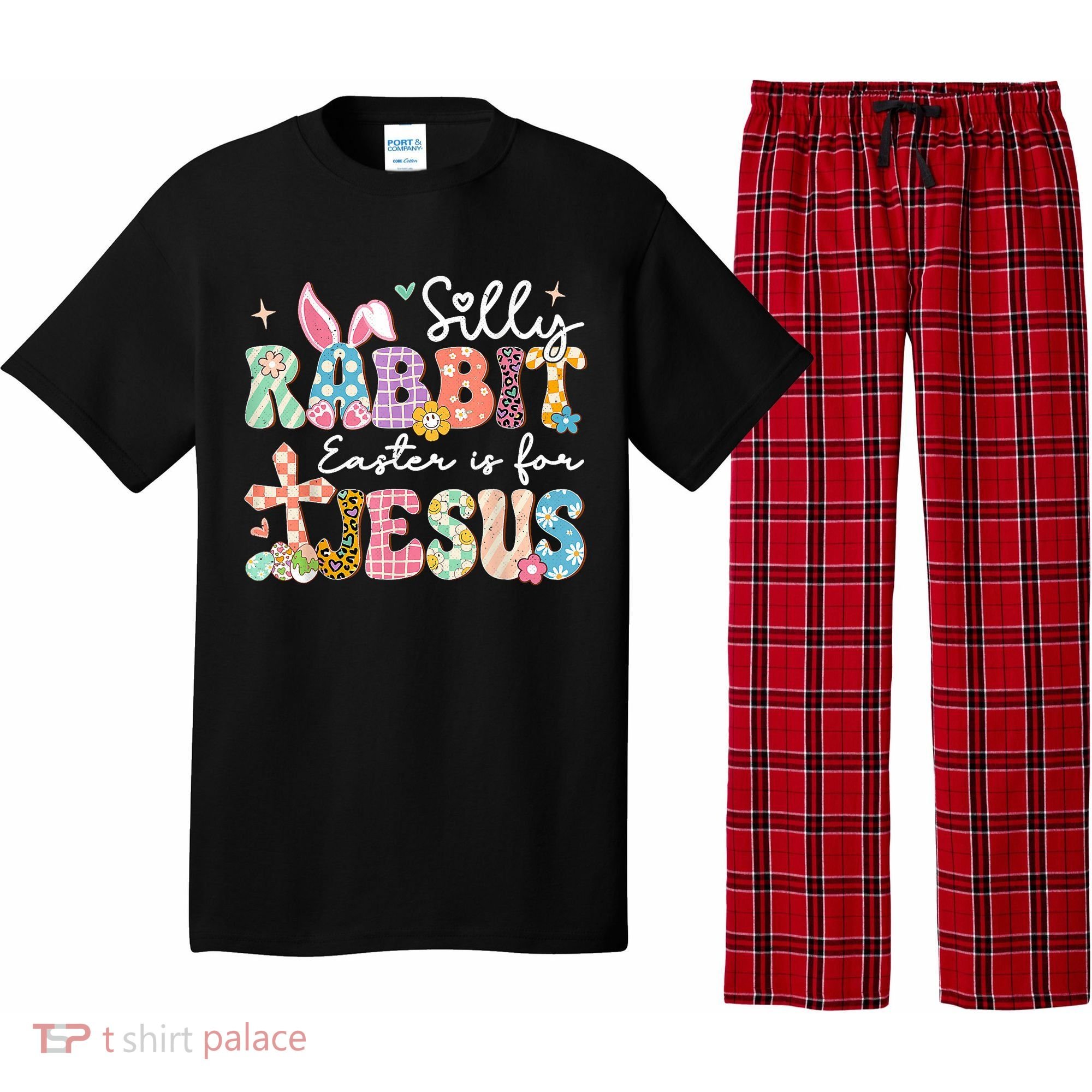 Silly Rabbit Easter Is For Jesus Cute Bunny Christian Faith Pajama Set