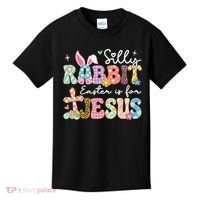 Silly Rabbit Easter Is For Jesus Cute Bunny Christian Faith Kids T-Shirt thumb 0