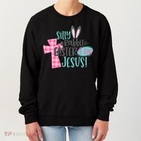 Silly Rabbit Easter Is For Jesus Women Easter Women's Sweatshirt thumb 0