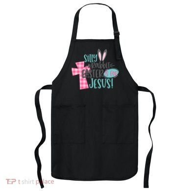 Silly Rabbit Easter Is For Jesus Women Easter Apron