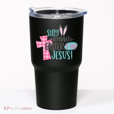 Silly Rabbit Easter Is For Jesus Women Easter Tumbler