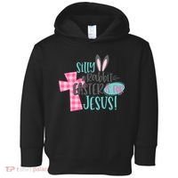 Silly Rabbit Easter Is For Jesus Women Easter Toddler Hoodie thumb 0