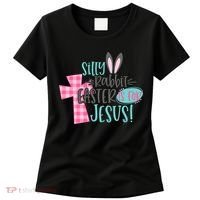 Silly Rabbit Easter Is For Jesus Women Easter Women's T-Shirt thumb 0