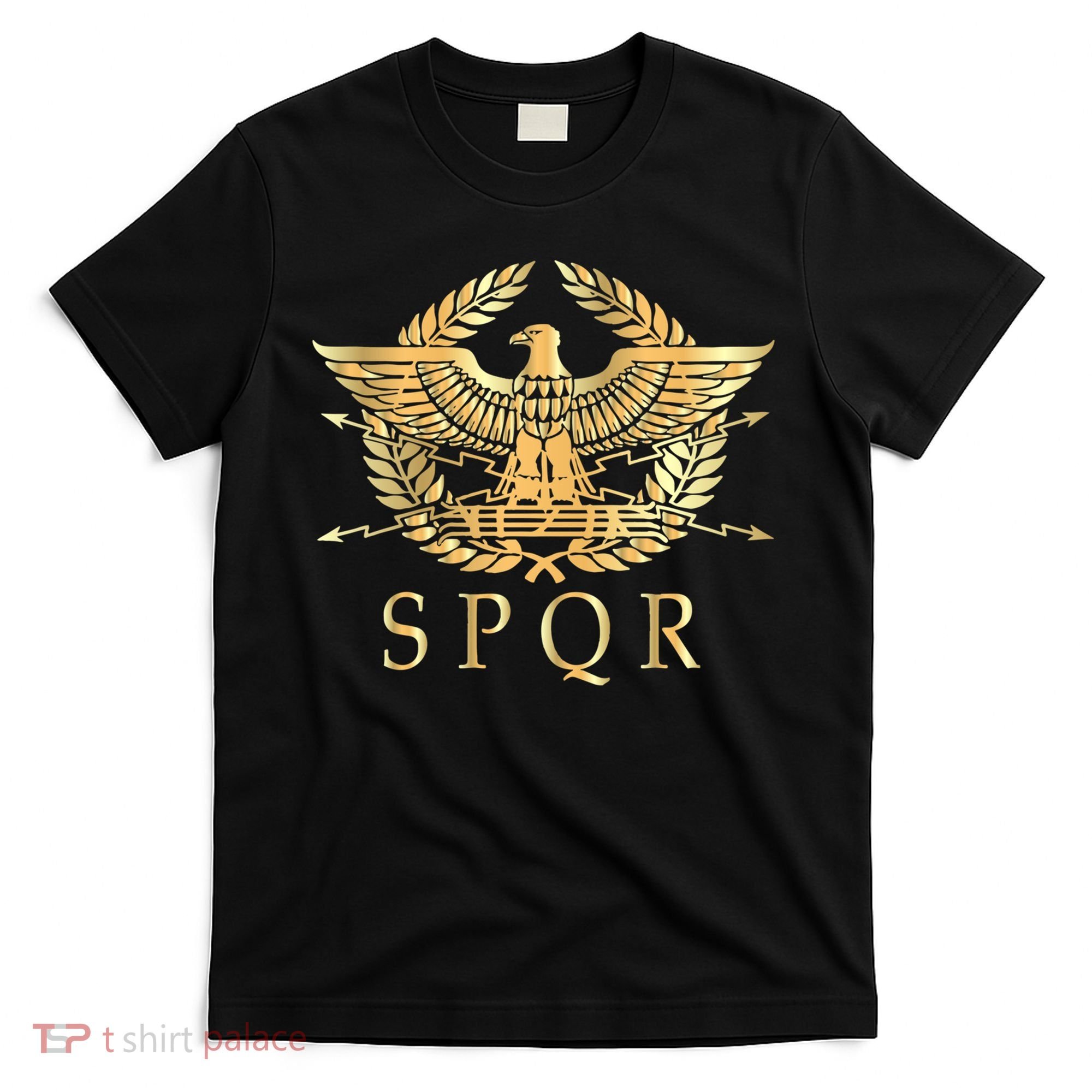 Spqr Roman Empire Standard Eagle Emblem Vintage Gold Shield T-Shirt