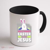 Silly Rabbit Easter Is For Jesus Funny Eggs Coffee Mug thumb 1