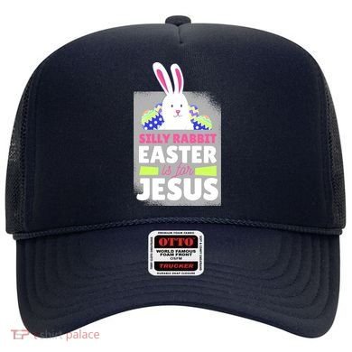 Silly Rabbit Easter Is For Jesus Funny Eggs Hat
