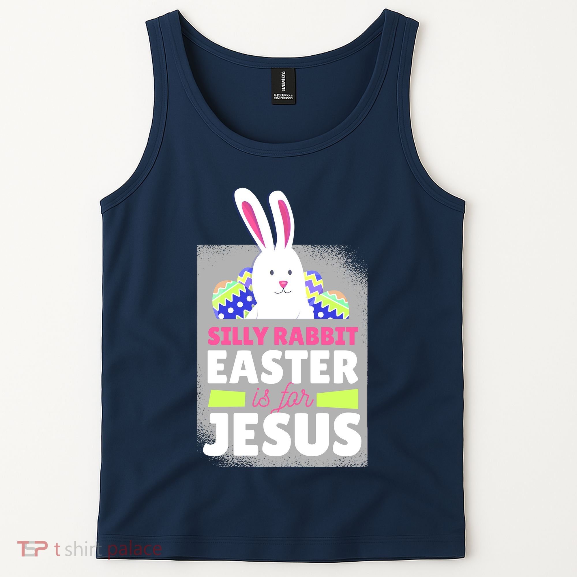 Silly Rabbit Easter Is For Jesus Funny Eggs Tank Top