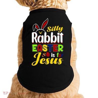 Silly Rabbit Easter Is For Jesus Funny Easter Doggie Tank
