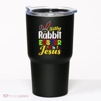 Silly Rabbit Easter Is For Jesus Funny Easter Tumbler thumb 0
