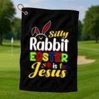 Silly Rabbit Easter Is For Jesus Funny Easter Golf Towel thumb 1
