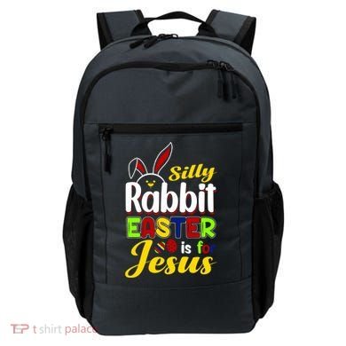 Silly Rabbit Easter Is For Jesus Funny Easter Backpack