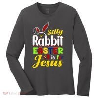 Silly Rabbit Easter Is For Jesus Funny Easter Women's Long Sleeve Shirt thumb 0
